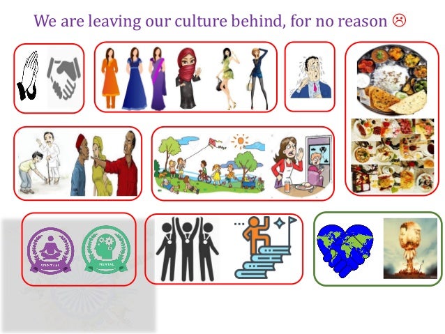 merits of western culture cultural degradation in india